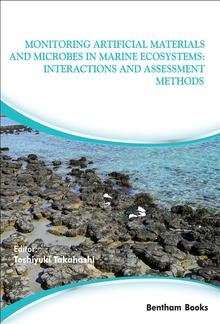 Monitoring Artificial Materials and Microbes in Marine Ecosystems: Interactions and Assessment Methods PDF