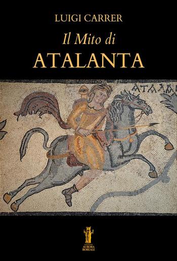 Il Mito di Atalanta PDF