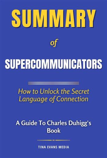 Summary of Supercommunicators PDF