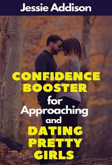 Confidence Booster for Approaching and Dating Pretty Girls PDF