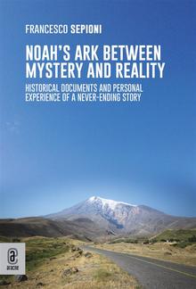 Noah's Ark Between Mystery and Reality PDF