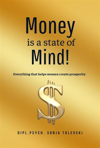 Money is a state of Mind! PDF Money is a state of Mind! PDF