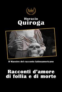 Racconti di amore di follia e di morte PDF