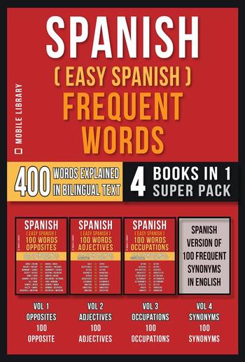 Spanish ( Easy Spanish ) Frequent Words (4 Books in 1 Super Pack) PDF