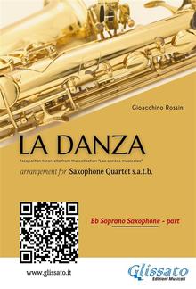 Bb Soprano Sax: La Danza by Rossini for Saxophone Quartet PDF