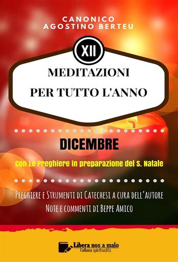 MEDITAZIONI PER TUTTO L’ANNO - Preghiere e Strumenti di Catechesi a cura dell’autore - DICEMBRE PDF