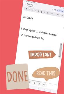 Il King vigliacco, invisibile e merda. Un nuovo mondo per lui PDF