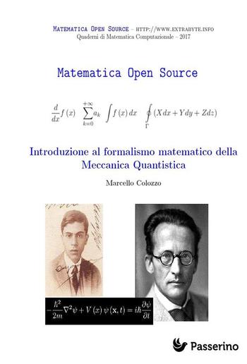 Introduzione al formalismo matematico della Meccanica Quantistica PDF