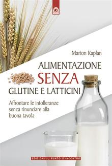 Alimentazione senza glutine e latticini PDF