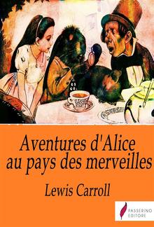 Les Aventures d'Alice au pays des merveilles PDF