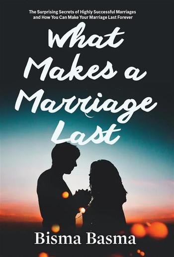 What Makes a Marriage Last PDF