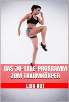 Das 30-Tage-Programm zum Traumkörper PDF