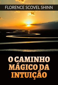 O caminho mágico da Intuição (Traduzido) PDF