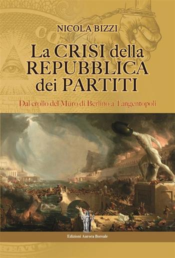 La Crisi della Repubblica dei partiti PDF