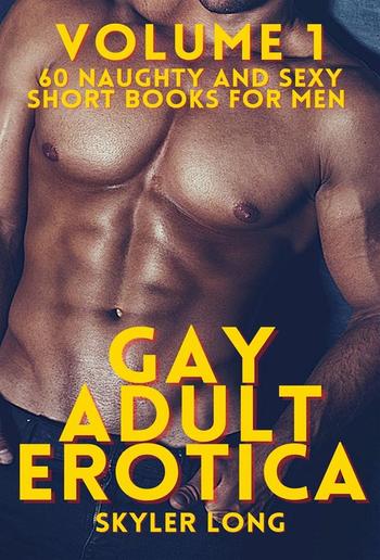 Gay Adult Erotica - Volume 1 PDF