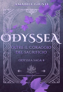 Odyssea - Oltre il coraggio del sacrificio PDF