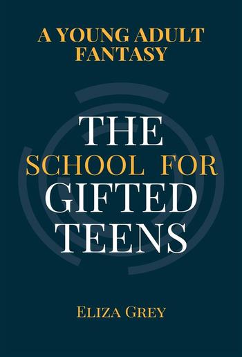 The School for Gifted Teens PDF