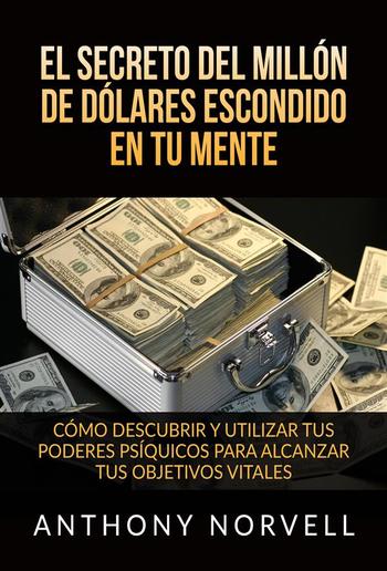 El Secreto del millón de dólares escondido en Tu Mente PDF