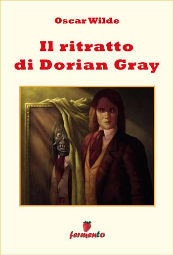 Il ritratto di Dorian Gray PDF