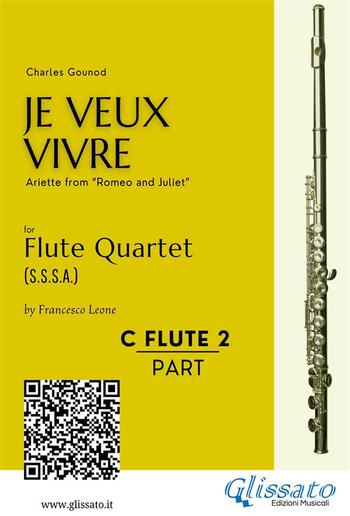 C soprano Flute 2: "Je Veux Vivre" for Flute Quartet PDF