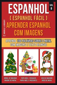 Espanhol ( Espanhol Fácil ) Aprender Espanhol Com Imagens (Vol 8) PDF