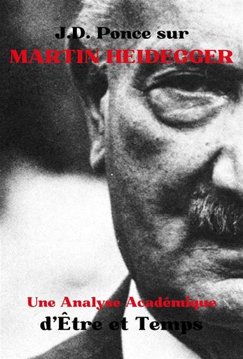 J.D. Ponce sur Martin Heidegger : Une Analyse Académique d'Être et Temps PDF