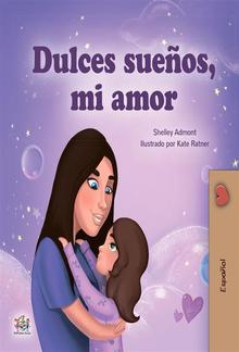 ¡Dulces sueños, mi amor! (Spanish Only) PDF