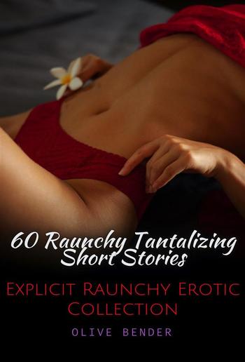 Explicit Raunchy Erotic Collection PDF