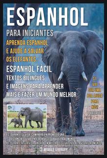 Espanhol para iniciantes - Aprenda Espanhol e Ajude a Salvar os Elefantes PDF