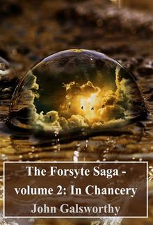 The Forsyte Saga - volume 2: In Chancery PDF