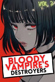 Bloody Vampire's Destroyers Vol 2 PDF