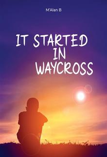 IT STARTED IN WAYCROSS PDF