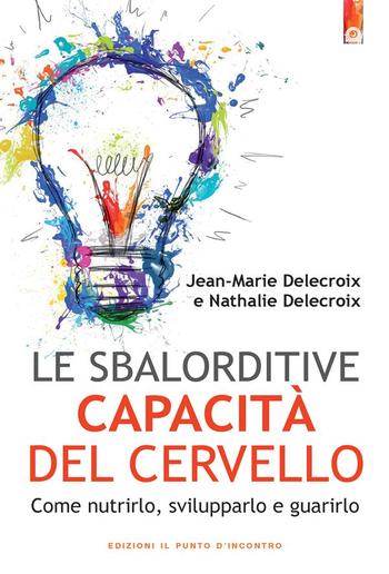 Le sbalorditive capacità del cervello PDF