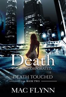 Death Incorporated: Death Touched, Book 2 PDF