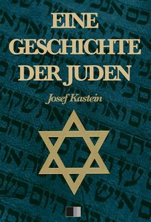 Eine Geschichte der Juden (Vollständige Ausgabe) PDF