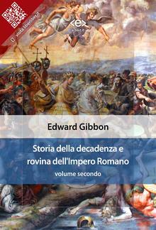 Storia della decadenza e rovina dell'Impero Romano, volume 2 PDF
