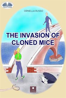 The Invasion Of Cloned Mice PDF