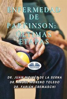 Enfermedad De Parkinson: Últimas Etapas PDF