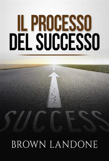 Il Processo del Successo (Tradotto) PDF