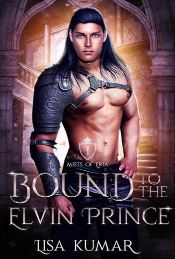 Bound to the Elvin Prince (Mists of Eria, #1) PDF