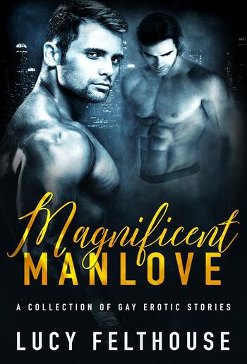 Magnificent Manlove PDF