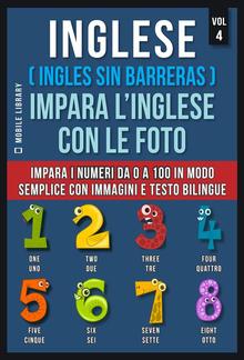 Inglese ( Ingles Sin Barreras ) Impara L’Inglese Con Le Foto (Vol 4) PDF