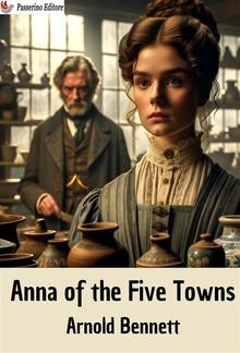 Anna of the Five Towns PDF