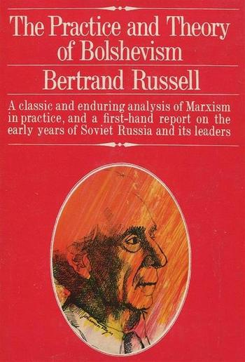 The Practice and Theory of Bolshevism PDF