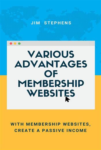 Various Advantages of Membership Websites PDF