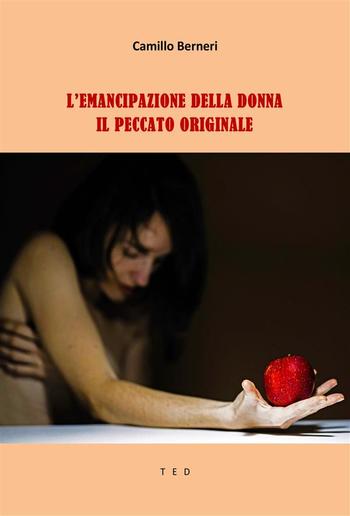 L'emancipazione della donna. Il peccato originale PDF L'emancipazione della donna. Il peccato originale PDF