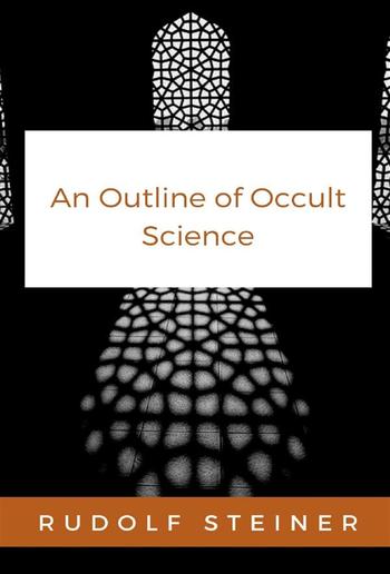 An Outline of Occult Science PDF