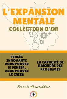 Pensée innovante vous pouvez le penser, vous pouvez le créer - la capacité de résoudre des problèmes (2 livres) PDF