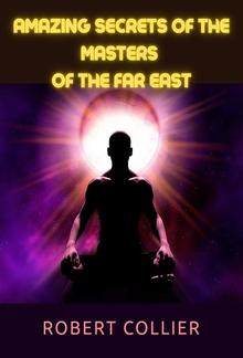 Amazing Secrets of the Masters of the Far East PDF