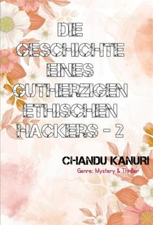 Die Geschichte eines gutherzigen ethischen Hackers-2 PDF